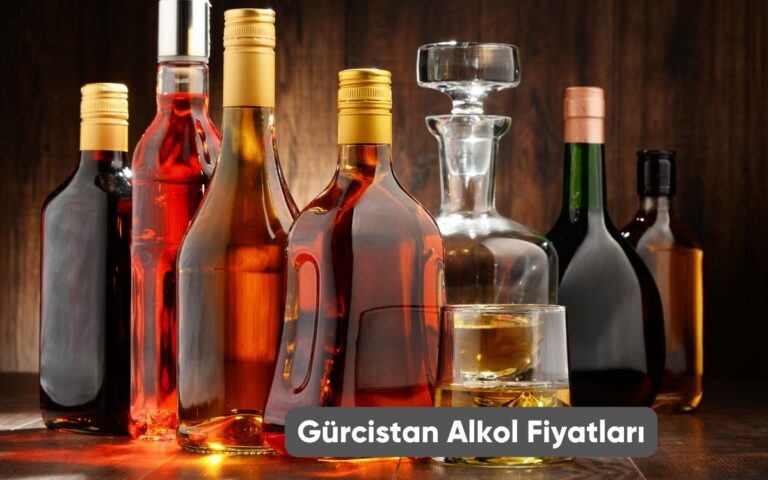 Gürcistan Alkol Fiyatları